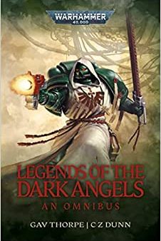 Legends of the Dark Angels: An Omnibus Online